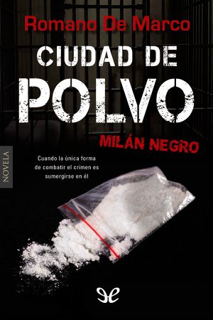 [Milán negro 02] • Ciudad De Polvo